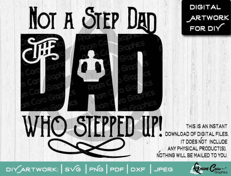 Download Not a StepDad The Dad who Stepped Up SVG Cut or Print ...