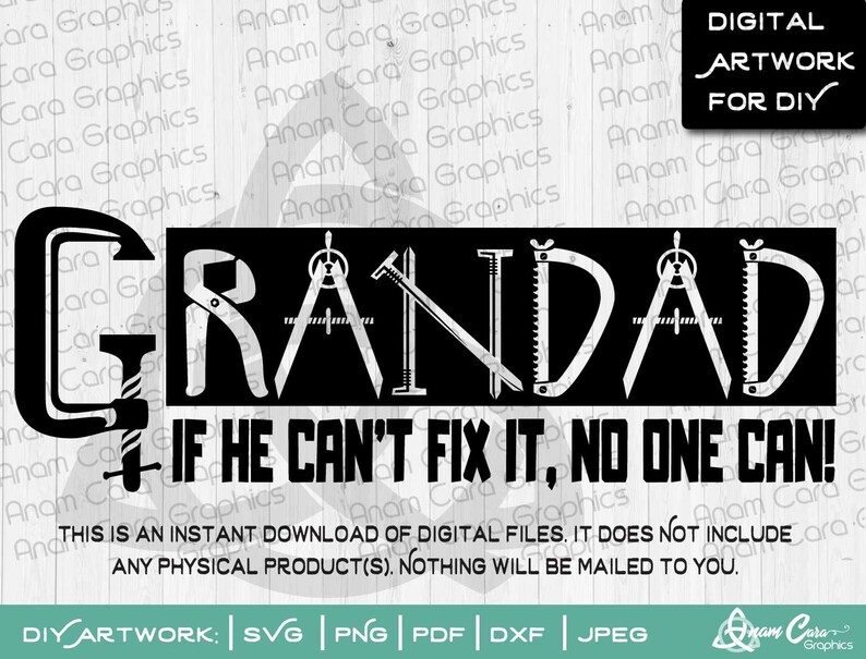 Svg Grandad If He Can T Fix It No One Can Cut Or Print Etsy