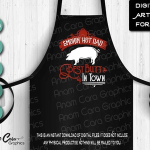 Download Smokin Hot Dad Best Butt in Town SVG Cut or Print Funny ...