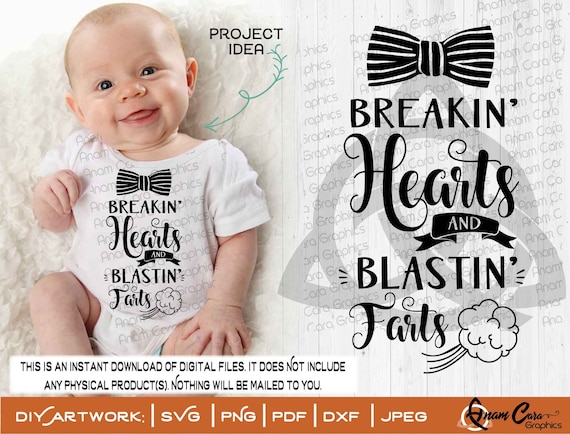 Svg Breakin Hearts And Blasting Farts Cut Or Print Diy Etsy