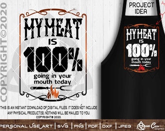 My Meat is 100% going in your mouth today | SVG Cut Or Print DIYArt | Funny Adult Humor BBQ Master Grill Summer Patio Fathers Day Beer Drink