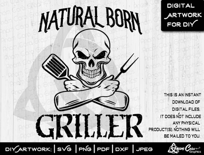 Download Natural Born Griller SVG Cut Or Print DIY Art Funny Grill ...