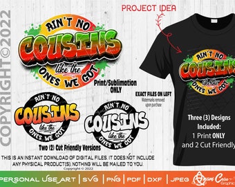 Ain't No Cousins Like the Ones We Got Circle - 3 Designs included | Print or Cut DIYArt Family Reunion Tree 90s Rap Hip Hop Fun Old School
