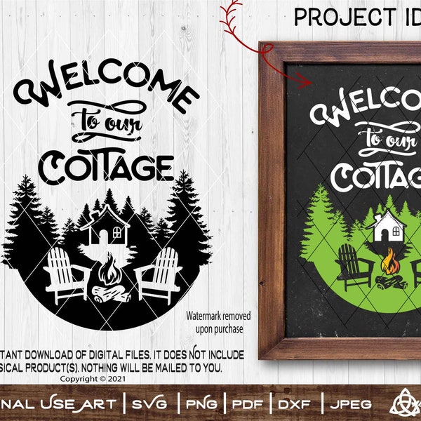 Welcome to our Cottage | SVG Cut or Print DIYArt Cabin Lake Camping Making Memories Adirondack Chairs Campfire Woods Happy Camper Sign Quote