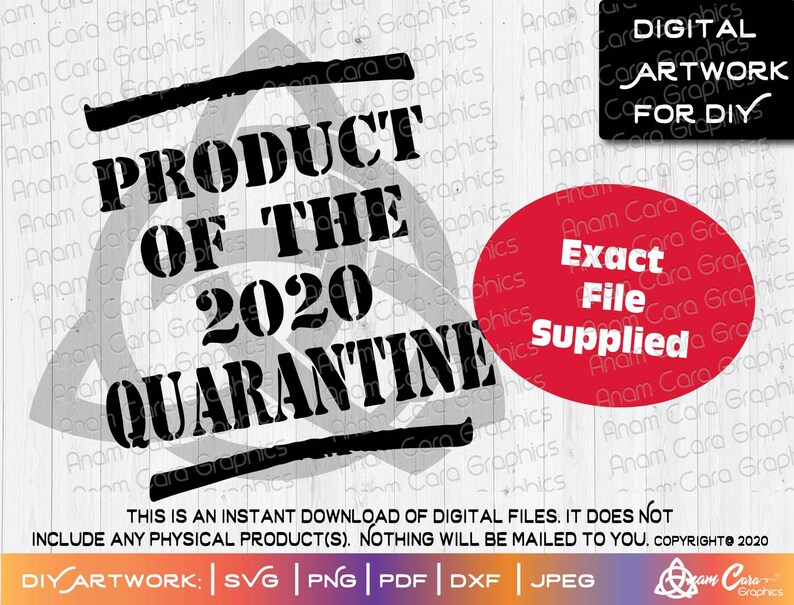 Download Product of the 2020 Quarantine SVG Cut or Print DIYArt | Etsy