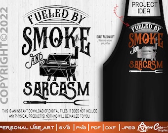 Fueled by Smoke and Sarcasm |SVG Cut Or Print Art Funny Sarcastic BBQ Pit Master Grill Chef Whiskey Dad Father's Day Smoker Competition Joke