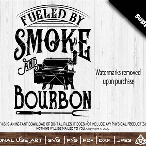 May include: Black and white graphic design with the text "Fueled by Smoke and Bourbon". The design features a stylized image of a grill.