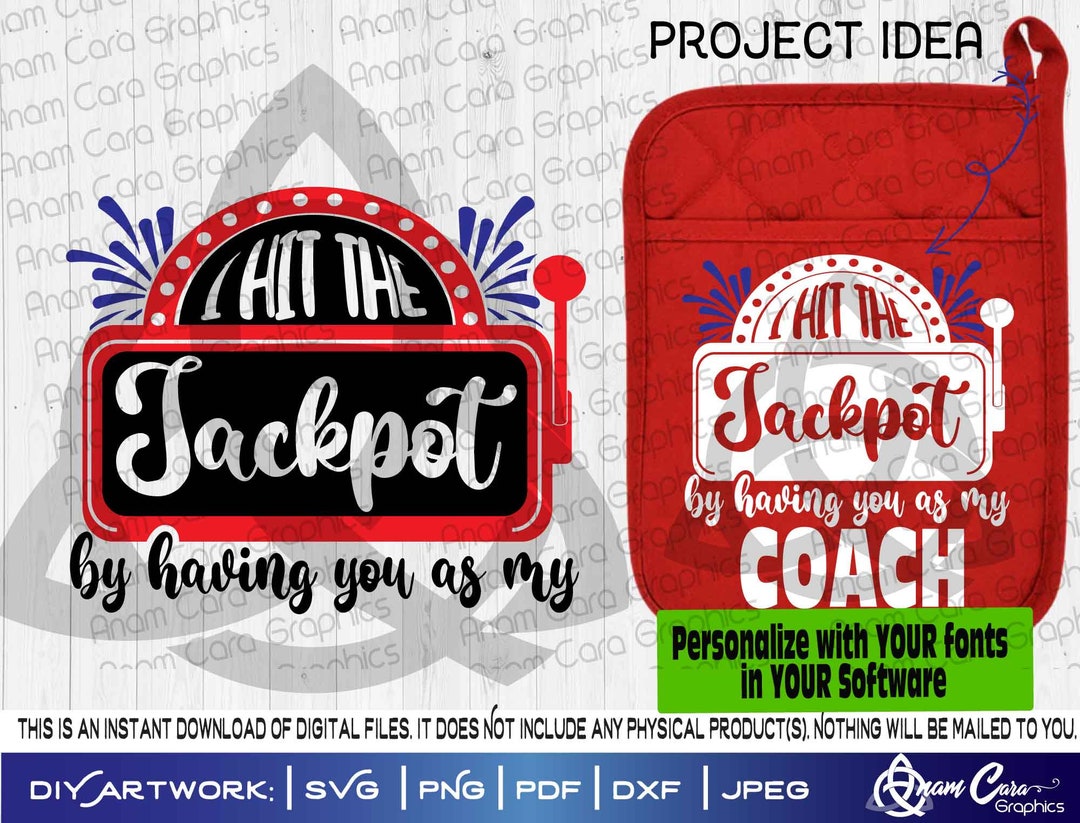 I Hit the Jackpot by Having You as My___ Cut or Print Diyart Template ...