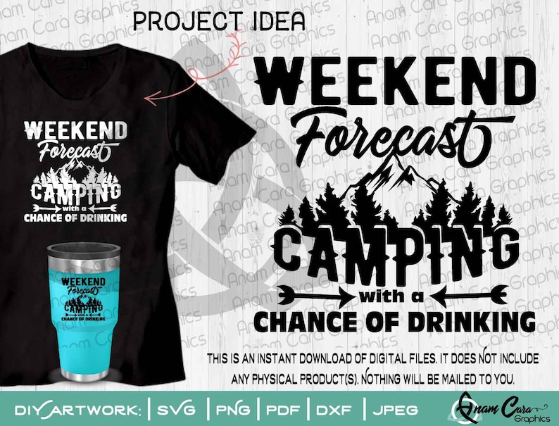 Weekend Forecast Camping with a chance of Drinking SVG Cut ...