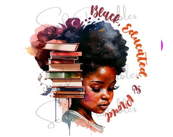 Educated Little Girl, College Books, Women Empowermemt, Girl Power, Melanin Queen, African American clipart, Afro Girl