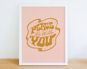 Peace Be With You - Digital Print
