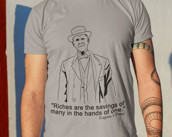 Eugene Debs Quote Tee: Workers' Rights Social Justice T-Shirt