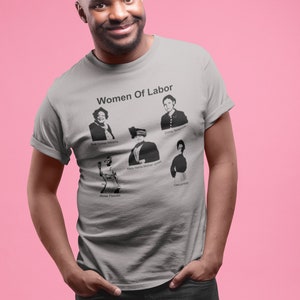 Women of Labor #1 T-shirt ft. S. Cowan Williams, E. Tenayuca, M.H. &quot;Mother Jones&quot;, R. Pesotta, & C. Lemlich