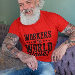 Workers of the World UNITE! Tee