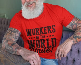 Workers of the World UNITE! Tee