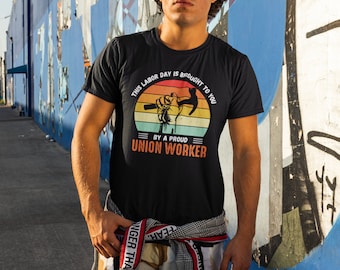 Feiern Sie den Tag der Arbeit mit einem stolzen Union Worker-T-Shirt