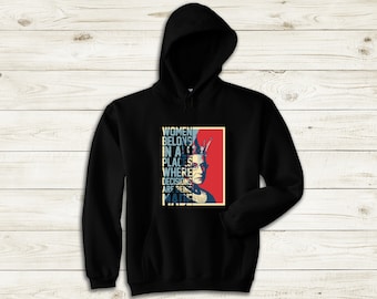 RBG Inspired Women's Hoodie: "Women Belong in All Places Where Decisions Are Made"