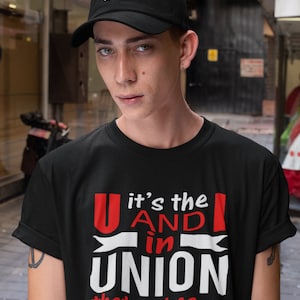 Unite and Strengthen: U & I in UNION Short Sleeve Tee