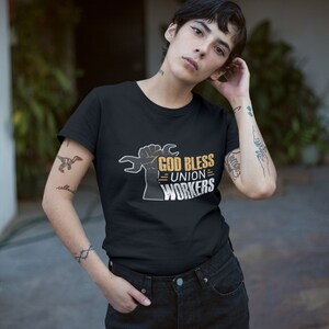 Prayer and Support: Show Your Faith with &#39;God Bless Union Workers&#39; Tee