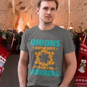 Union Strong T-Shirt - Protect Workers&#39; Rights with this Anti-Theft Device Design