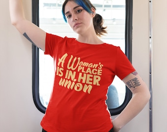 Eenheid versterken: de plaats van een vrouw is in haar uniseks T-shirt van Union