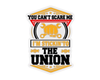 Fearless Union Support - Empowering Sticker | Labor Movement, Worker Pride Kiss-Cut Stickers