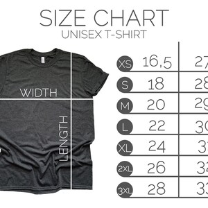 May include: Size chart for a unisex t-shirt. The chart shows the width and length measurements in inches for sizes XS, S, M, L, XL, 2XL, and 3XL.