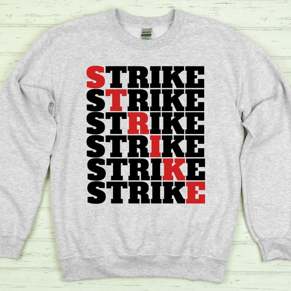 Unite and Strike in Style with this Bold STRIKE Sweatshirt