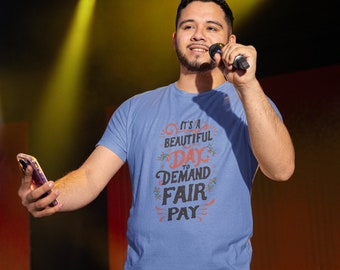 Demand Fair Pay Tee: Union Labor Movement Support