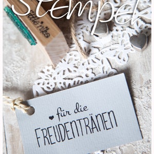 Stempel Hochzeit Für die FREUDENTRÄNEN  HIP