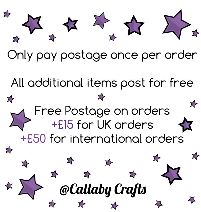 May include: White background with purple stars and text. The text reads "Only pay postage once per order," "All additional items post for free," and "Free Postage on orders." The image also includes the text "@Callaby Crafts."