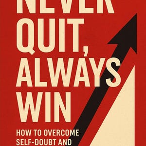 Self-Improvement eBook: How Not to Quit - Motivation & Consistency Guide (PDF Download)