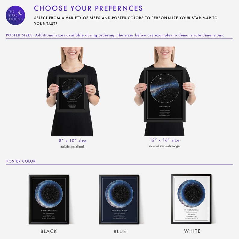 May include: The image showcases personalized star maps in various sizes and colors. Two examples are displayed: an 8" x 10" poster and a 12" x 16" poster. The poster color options include black, blue, and white, each with a celestial design.