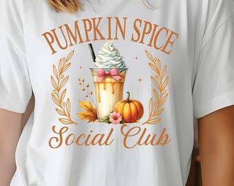 Pumpkin Spice Social Club Bella Canvas T-shirt, Fall T-shirt, Pumpkin Spice Tee, Pumpkin Spice apparel, Autumn T-shirt, Ladies Fall Tee