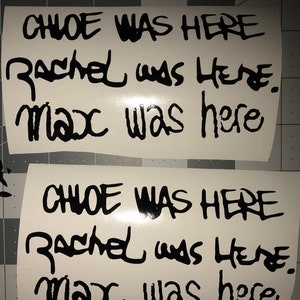 Life is Strange "Chloe, Rachel and Max Were Here" 6" x 3" vinyl decal