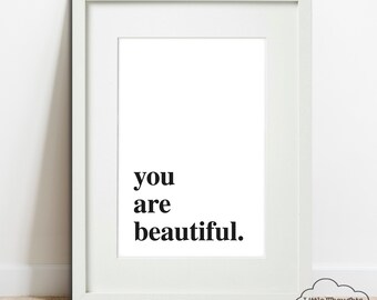 You Are Beautiful A4 Print