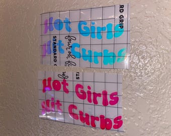 Hot Girls Hit Curbs Sticker/Decal