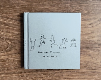 Reactions To ________ by JL Blair (A Mini Comic Collection)