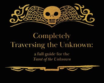PDF - Completely Traversing the Unknown - Tarot Guide by the Creator, Christopher W. Smith