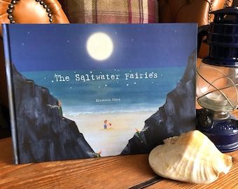 Beautiful & Unique Children’s Picture Book | Signed By Author | Hardback | Magical and Enchanting Seaside Book ‘The Saltwater Fairies’