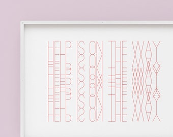 Help Is On The Way Cherry Red Abstract Typography Art Instant Download Printable Art Digital Download Poster Print Wall Art Home Dorm Decor