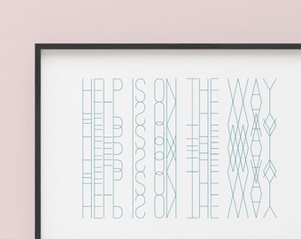 Help Is On The Way Teal Green Abstract Art Prints Typography Digital Download Wall Art Poster Printable Art Bedroom Decor