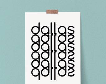 Dallas Typography Art Print, negro y blanco pared arte decoración del hogar, arte minimalista moderno cartel Dorm Decoración