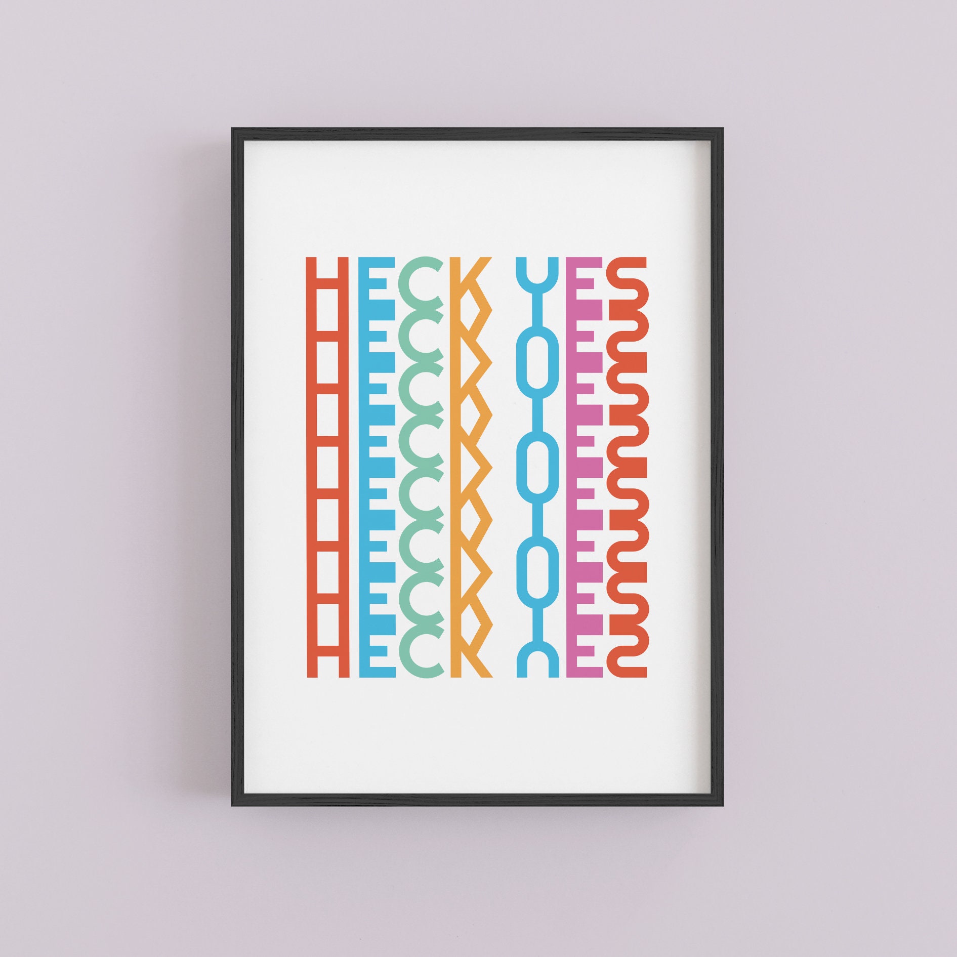 Heck Yes Rainbow Typography Poster Print Wall Art Modern Wall Decor