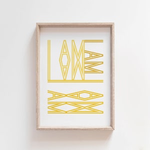 Modern &quot;I Am&quot; DIGITAL DOWNLOAD Wall Art Poster Yellow Typography Print Home Decor Printable Art