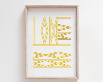 Moderno "I Am" DESCARGA DIGITAL Cartel de arte de pared Impresión de tipografía amarilla Decoración del hogar Arte imprimible