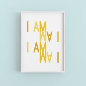 Printable &quot;I Am&quot; Wall Art Print Abstract Home Decor Poster DIGITAL DOWNLOAD Typography Print Minimalist Wall Decor