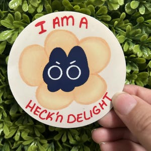 I'm a HECK'N DELIGHT | 3 Inch Glossy Cat sticker |