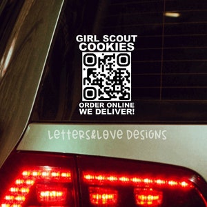 Girl Scout Cookies Order Online We Deliver! With Custom QR Code Vinyl Decal - Advertise Your Personal Troop Link - Letters And Love Designs