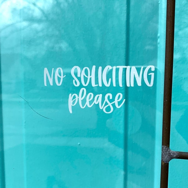 No Soliciting Please Vinyl Decal - No Solicit Sign Sticker For Front Door, Shop, Storm Door, Store, Business - Letters And Love Designs
